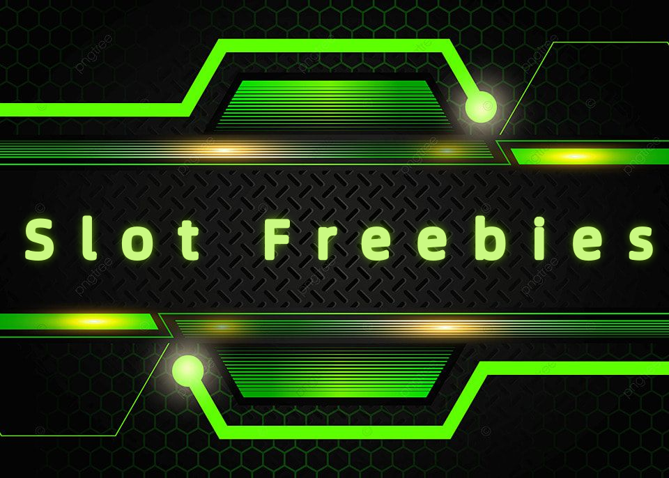 Slot Freebies